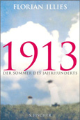 '1913 – Der Sommer des Jahrhunderts' von Florian Illies